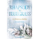 Rhapsody in Bluegrass  (Choral Book)