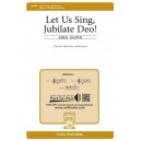 Let Us Sing Jubilate Deo (3 Part)