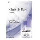 Christ is Born (SATB)
