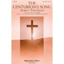 The Centurion's Song (SATB)