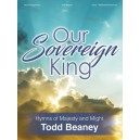 Beaney - Our Sovereign King