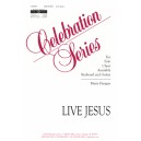 Live Jesus  (SAB)