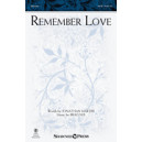 Remember Love (SATB)