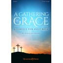 A Gathering of Grace (Listening CD)
