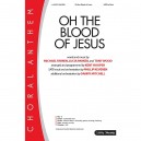 Oh the Blood of Jesus (SATB)