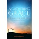 A Gathering of Grace (Listening CD)
