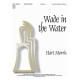 Wade In The Water  (4-5 Octaves)