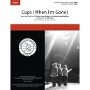 Cups (When I'm Gone)  (SSAA)