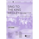 Sing to the King Medley (SATB)