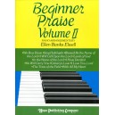 Elwell - Beginner Praise Volume II Piano Solos