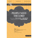 People Need the Lord (SATB)