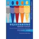 Rejuvenating Senior Voices (Singers Edition)