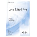 Love Lifted Me (SAB)