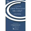 Canst Thou Love Me Lady (TTBB)