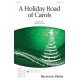 A Holiday Road of Carols  (SAB)