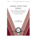 Long Live the King (SATB)