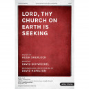 Lord, Thy Church on Earth Is Seeking (SATB)