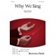 Why We Sing  (SSAA)