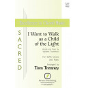 I Want to Walk as a Child of the Light  (SSAA)