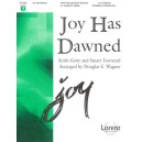 Joy Has Dawned  (4-5 Octaves)