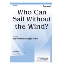 Who Can Sail Without the Wind? (SA)
