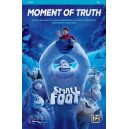Moment of Truth (from the movie Smallfoot) (SAB)
