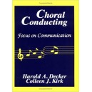 Choral Conducting: Focus on Communication (Spiral Bound)