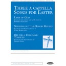 Three A Cappella Songs for Easter