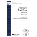 We Pray to Be at Peace  (SSAA)