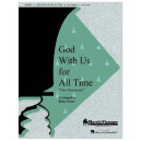 God With Us For All Time (5 Octaves)