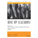 Rise Up (Lazarus) (SATB)