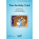 Then the Baby Cried (2-Pt)