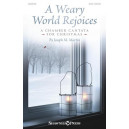 A Weary World Rejoices (SATB Choral Book)