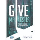 Give Me Jesus (SATB Choral Book)