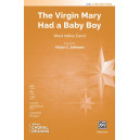 The Virgin Mary Had a Baby Boy (2-Pt)
