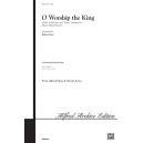 O Worship the King (SATB)