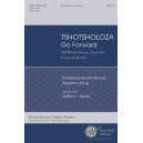 Tshotsholoza (Go Forward) (SATB divisi)
