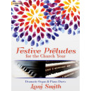 Smith - Festive Preludes for the Church Year (Organ Piano Duet Collection)