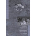 Carried To The Table