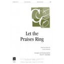 Let The Praises Ring