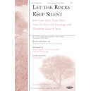 Let The Rocks Keep Silent Medley
