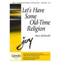 Let\'s Have Some Old-Time Religion