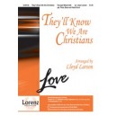 They\'ll Know We Are Christians