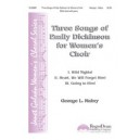 Three Songs of Emily Dickinson for Women\'s Choir