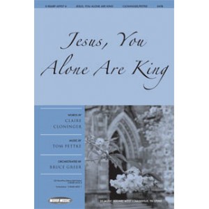 *POD* Jesus You Alone Are King