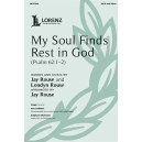 My Soul Finds Rest in God (Psalm 62:1-2) (SATB)