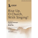 Rise Up, O Church, With Singing! (SATB)