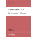 We Wear the Mask (SATB)