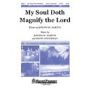 My Sould Doth Magnify the Lord