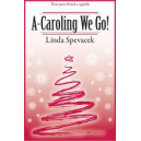 A-Caroling We Go!